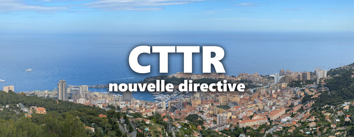 CTTR : nouvelle directive du Gouvernement Princier
