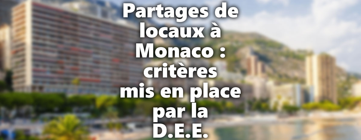 Partages de locaux à Monaco : critères mis en place par la DEE